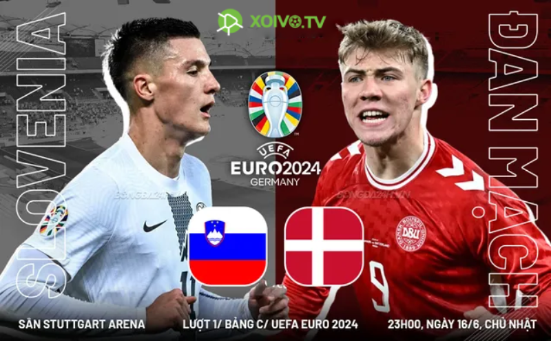 Xoivotv - Nhận định Kèo Slovenia vs Đan Mạch: 23h ngày 16/06